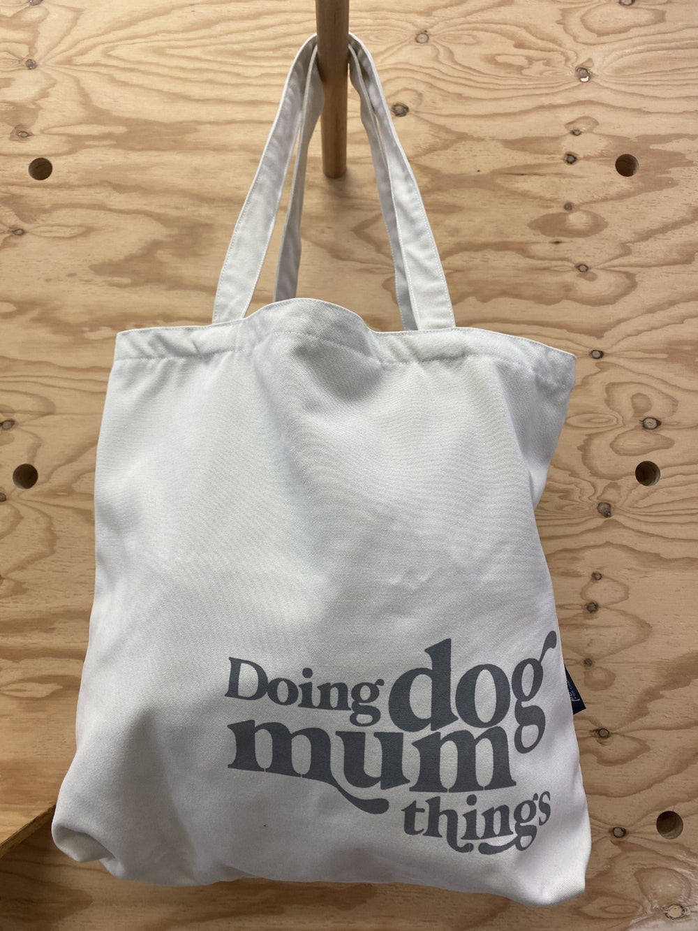 Doing Dog Mum Things Tote Bag from Paws for Change